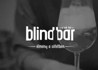 Életre szóló vacsoraélmény teljesen sötétben, 2 fő részére a belvárosi Blind Bar-ban